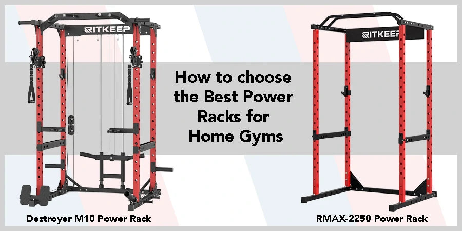 How to choose the Best Power Racks for Home Gyms