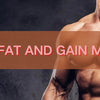 Body Recomposition Macros: Lose Fat and Gain Muscle!