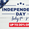 Enjoy Up to 30% OFF to Celebrate 2023 Independence Day